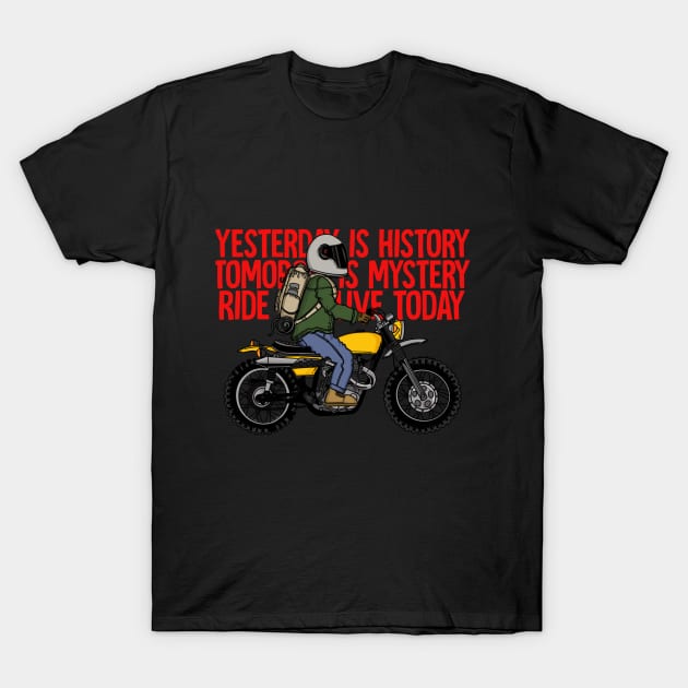 YESTERDAY IS HISTORY,TOMOROW IS MYSTERY T-Shirt by depank